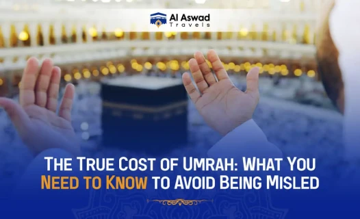 The True Cost of Umrah: Avoid Being Misled - Blog Image