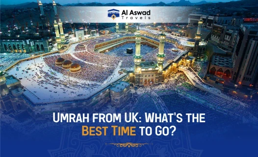 Umrah from UK: What's the Best Time to Go for Umrah? - Blog Image